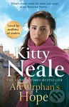 An Orphan's Hope (The BRAND-NEW gripping Battersea saga from Sunday Times bestseller Kitty Neale) - kniha z kategorie Společenská beletrie