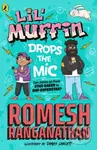 Lil' Muffin Drops the Mic (The brand-new children’s book from comedian Romesh Ranganathan!) - kniha z kategorie Pro děti