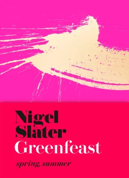 Greenfeast - Nigel Slater