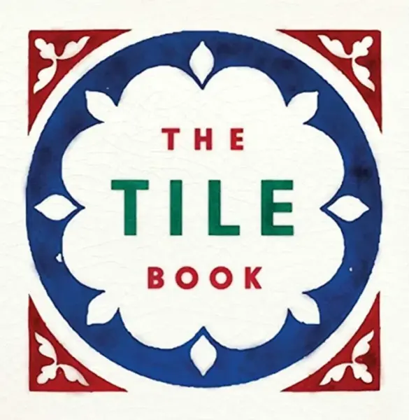 The Tile Book - Bloxham