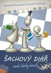 Šachový diář aneb šachy hrou! 2024 - David Kaňovský, Kamila Steinová