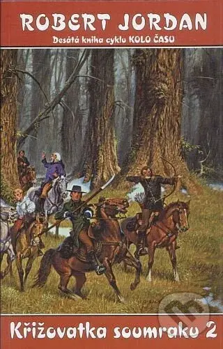 Krizovatka soumraku 2 - Jordan, Robert - kniha z kategorie Sci-fi a fantasy