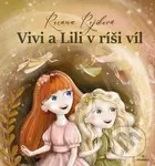 Vivi a Lili v ríši víl - Roxana Rojíková, Roxana Rojíková (ilustrátor) - kniha z kategorie Pohádky
