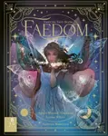 Faedom (Enter the World of Fairies) - Agnes Monod-Gayraud, Lorna White - kniha z kategorie Fantasy