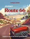 Lonely Planet Journey Route 66 - Lonely Planet