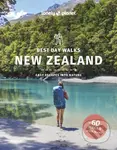 Lonely Planet Best Day Walks New Zealand - Lonely Planet