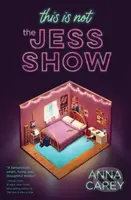 This Is Not the Jess Show - Anna Carey - kniha z kategorie Pro děti