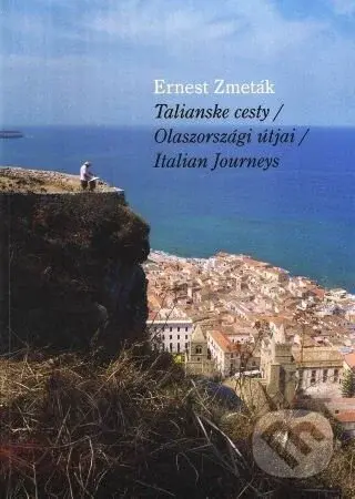 Talianske cesty (Olaszországi útjai / Italian Journeys) - kniha z kategorie Historie
