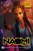 Naomi: Season One (TV Tie-In) - Brian Michael Bendis, David F. Walker - kniha z kategorie Komiksy