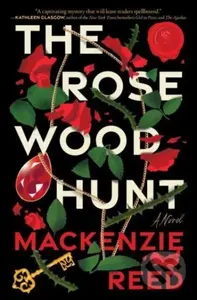 The Rosewood Hunt - Reed Mackenzie