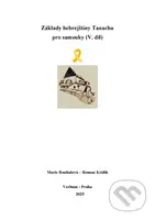 Základy hebrejštiny Tanachu pro samouky (V. díl) - Marie Roubalová, Roman Králik - kniha z kategorie Jazykové učebnice a slovníky