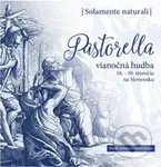 Solamente naturali: Pastorella (vianočná hudba) - Solamente naturali