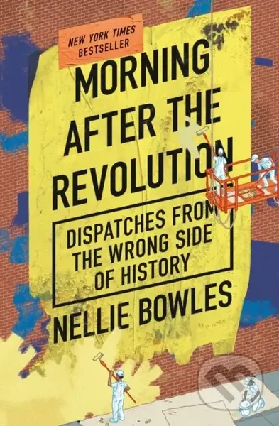 Struggle Sessions - Nellie Bowles