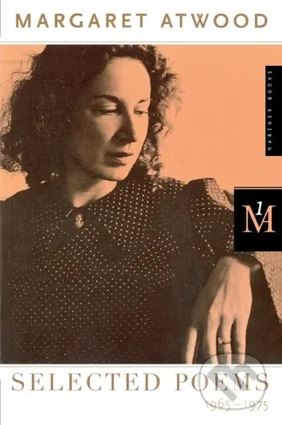 Selected Poems, 1965-1975 - Margaret Atwood - kniha z kategorie Poezie