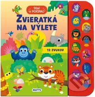 Stlač a počúvaj: Zvieratká na výlete - Anna Casalis - kniha z kategorie Naučné knihy