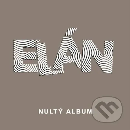 Elán:  Nultý album /  LP - Elán