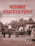 Rodinné sviatky a zvyky (Obrazový sprievodca životom našich predkov) - kniha z kategorie Historie