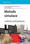 Metoda simulace - Lucia Dimunová, Halász Beáta Grešš, Jaroslav Majerník - kniha z kategorie Psychologie