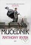 Mučedník - Anthony Ryan - kniha z kategorie Fantasy