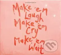 Stereophonics:  Make ‘em Laugh, Make ‘em Cry, Make ‘em Wait LP