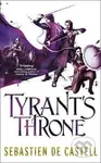 Tyrant´s Throne : The Greatcoats Book 4 - Sebastien Castell de