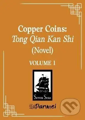 Copper Coins: Tong Qian Kan Shi (Novel) Vol. 1 - Li Su Mu