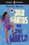 Penguin Readers Level 3: Jaz Santos vs. The World (ELT Graded Reader)