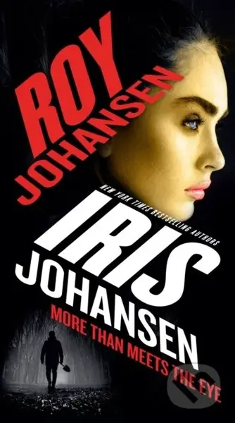 More Than Meets the Eye - Iris Johansen