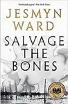 Salvage the Bones - Jesmyn Wardová