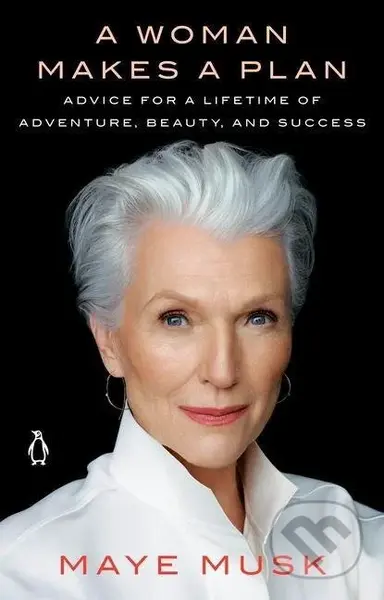 A Woman Makes a Plan - Maye Musk - kniha z kategorie Zdraví a životní styl