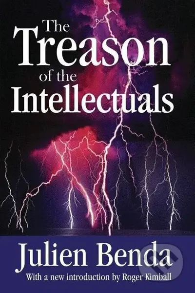 The Treason of the Intellectuals - Julien Benda - kniha z kategorie Humanitní a společenské vědy