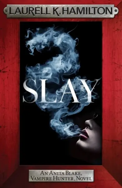 Slay - Laurell K. Hamiltonová