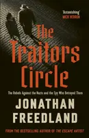 The Traitors Circle - Jonathan Freedland