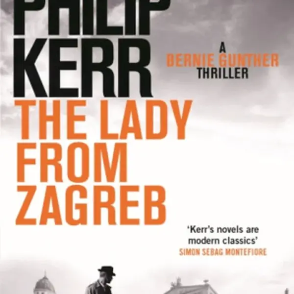 The Lady From Zagreb - Philip Kerr