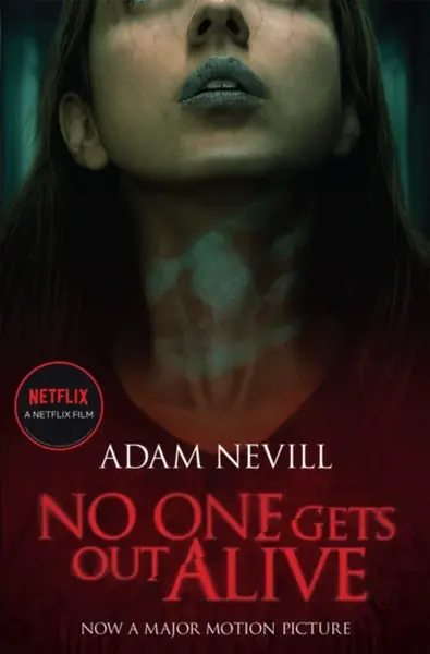 No One Gets Out Alive - Adam Nevill
