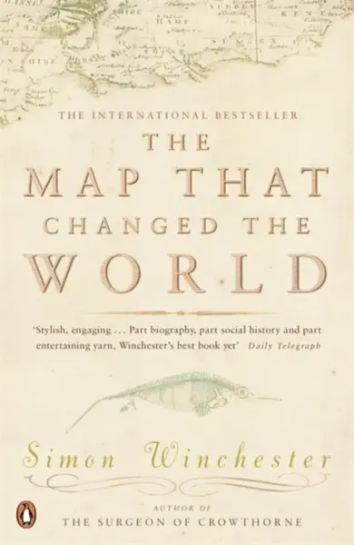 The Map That Changed the World - Simon Winchester