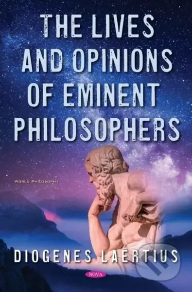 The Lives and Opinions of Eminent Philosophers - Diogenes Laertius - kniha z kategorie Filozofie