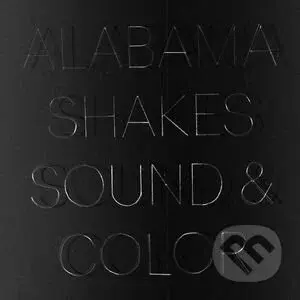 Alabama Shakes: Sound & Color  Incl. 7 Bonus Tracks LP