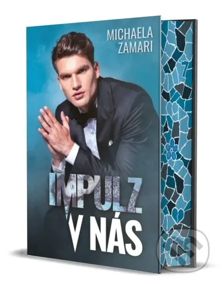 Impulz v nás - Michaela Zamari - kniha z kategorie Romantická