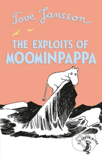 The Exploits of Moominpappa - Tove Jansson - kniha z kategorie Pohádky
