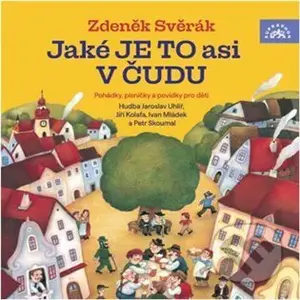 Jaké je to asi v Čudu - Zdeněk Svěrák - audiokniha z kategorie Pohádky