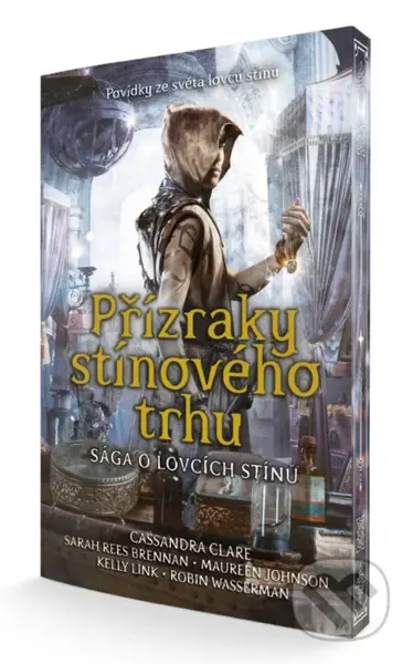Přízraky stínového trhu (Povídky ze světa lovců stínů) - kniha z kategorie Beletrie pro děti