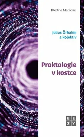 Proktologie v kostce - Julius Örhalmi