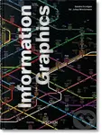 Information Graphics. 45th Ed. - Sandra Rendgen,Information Graphics. 45th Ed. - Sandra Rendgen
