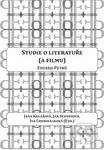Studie o literatuře (a filmu) - Eduard Petrů, Jana Kolářová, Jan Schneider, Iva Chomiszaková - kniha z kategorie Film