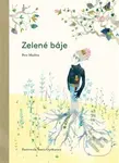 Zelené báje - Petr Maděra, Aneta Opekarová (ilustrácie) - kniha z kategorie Pro děti