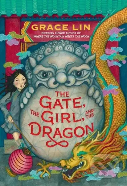 The Gate, the Girl, and the Dragon - Grace Lin - kniha z kategorie Fantasy