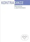 Kontradikce 1-2024 (Marxismus a psychoanalýza) - Jiří Růžička, Šimon Svěrák - kniha z kategorie Filozofie