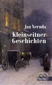 Kleinseitner Geschichten - Jan Neruda, Karel Hruška (ilustrátor) - kniha z kategorie Společenská beletrie