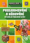 Minecraft - Programování a kódování (7 - 11 let) - kolektív autorov - kniha z kategorie Naučné knihy